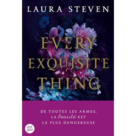 Every exquisite thing