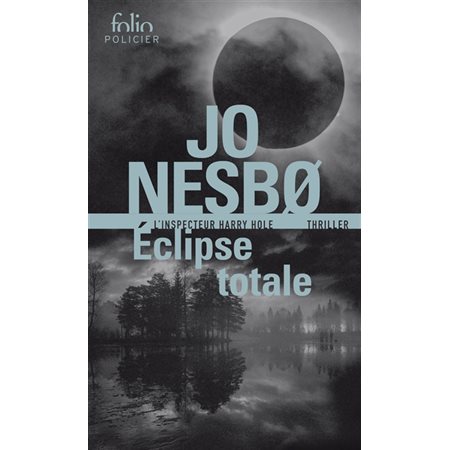 Une enquête de l'inspecteur Harry Hole : Eclipse totale