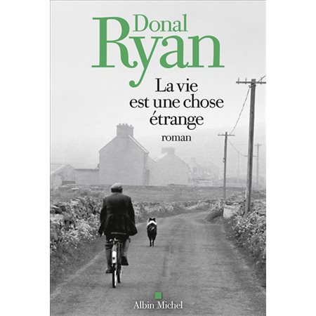 La vie est une chose étrange