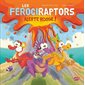 Les férociraptors #3 Alerte rouge !