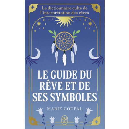 Le guide du rêve et de ses symboles
