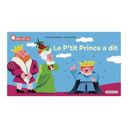 Le p'tit prince a dit, À la queue leu leu