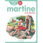 ,J'apprends à lire avec Martine : niveau CP, Martine à la ferme