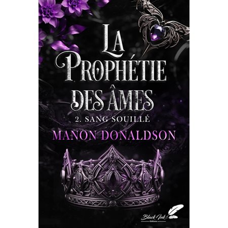 Sang souillé, La prophétie des âmes, 2