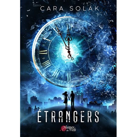 Etrangers, Vol. 1, Etrangers, 1