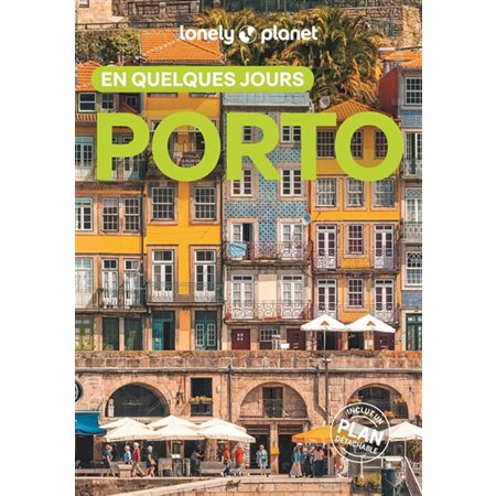 Porto en quelques jours