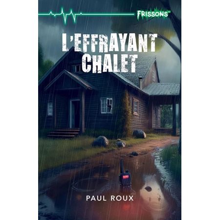 L'effrayant chalet