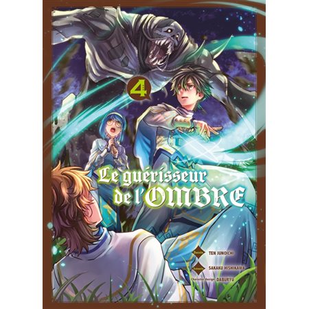 Le guérisseur de l'ombre #4