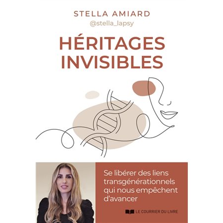 Héritages invisibles : se libérer des liens transgénérationnels qui nous empêchent d'avancer
