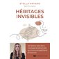Héritages invisibles : se libérer des liens transgénérationnels qui nous empêchent d'avancer