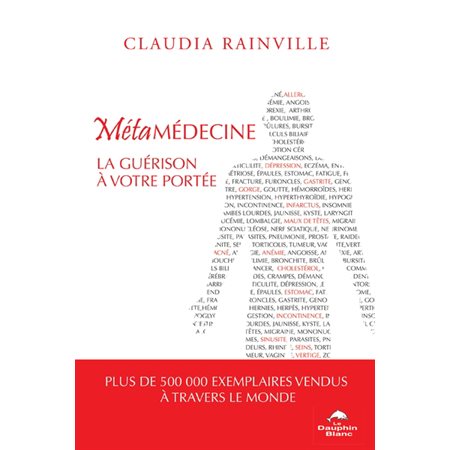 Métamédecine : la guérison à votre portée