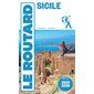 Sicile : Le guide routard, 2025-2026