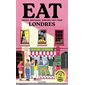 Eat Londres: Food lovers travel