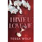 I hate u love me #2