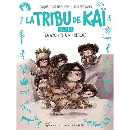 La tribu de Kaï #2 La grotte aux trésors
