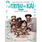 La tribu de Kaï #2 La grotte aux trésors
