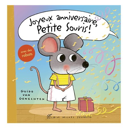 Joyeux anniversaire, Petite Souris !