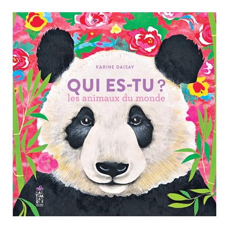 Qui es-tu ? : Les animaux du monde