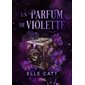 Un parfum de violette