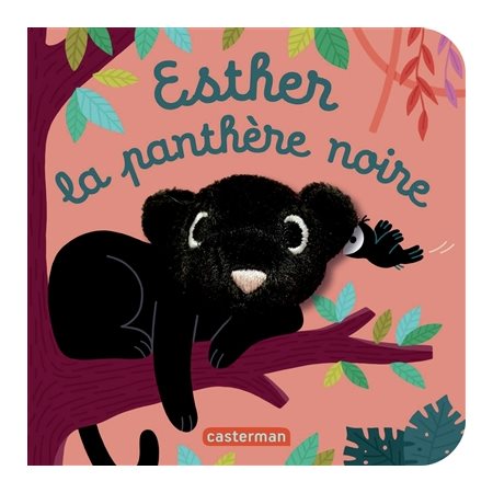 Les bébêtes : Esther la panthère noire