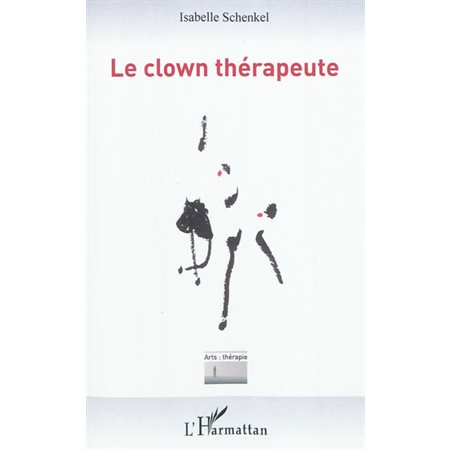 Le clown thérapeute, Art-thérapie