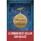 Obscure et céleste