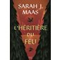 Throne of glass #3 L'héritière du feu