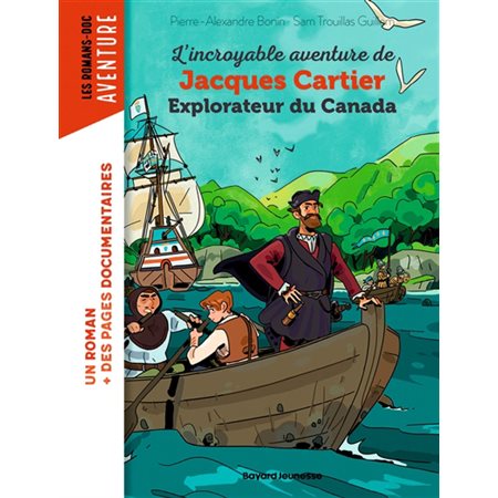 Jacques Cartier, explorateur du Canada