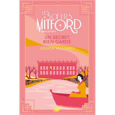 Les soeurs Mitford enquêtent : Un secret bien gardé