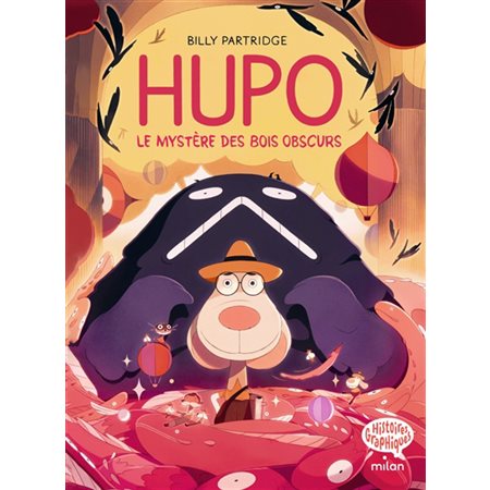 Hupo #1 Le mystère des bois obscurs