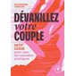 Dévanillez votre couple