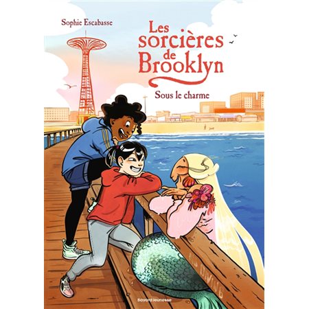 Les sorcières de Brooklyn,#4 Sous le charme,