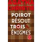 Poirot résout trois énigmes