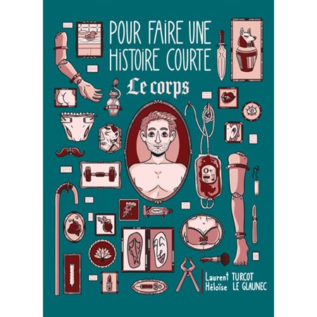 Pour faire une histoire courte… Le corps