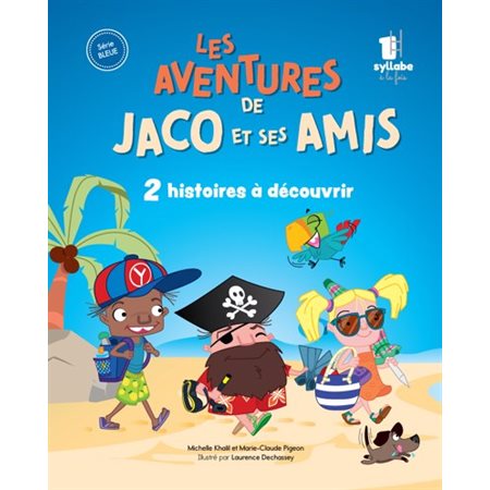 Les aventures de Jaco et ses amis