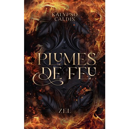 Zel #1 Plumes de feu