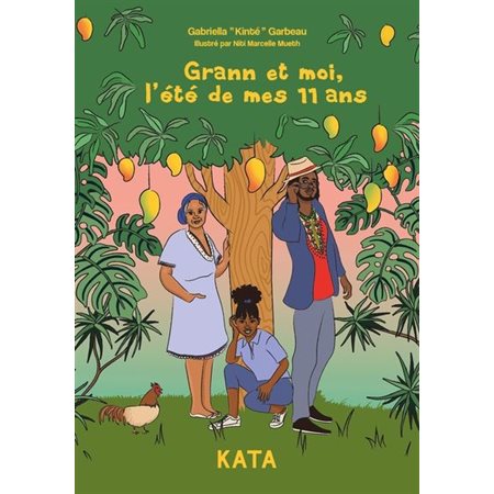 Grann et moi, l'été de mes 11 ans