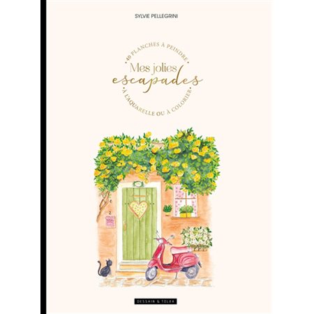 Mes jolies escapades