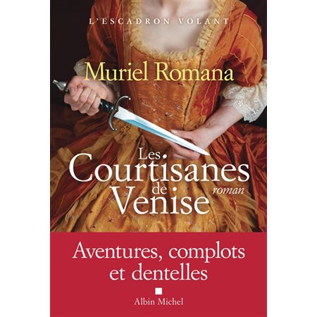 L'escadron volant #2 Les courtisanes de Venise
