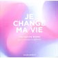 Je change ma vie