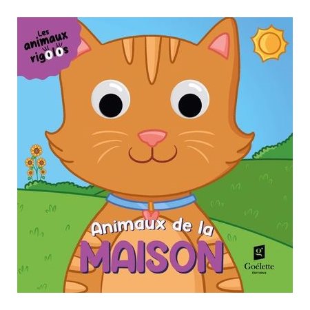 Les animaux rigolos : Animaux de la maison