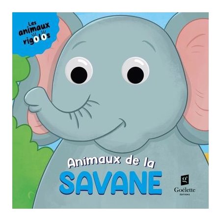 Les animaux rigolos : Animaux de la savane