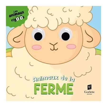 Les animaux rigolos : Animaux de la ferme