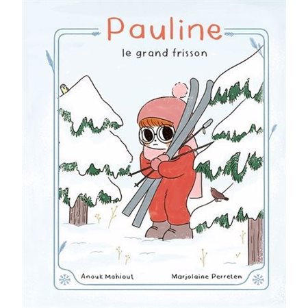 Pauline : Le grand frisson