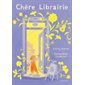Chère librairie