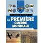 La Première Guerre mondiale