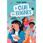 Le club des beignes #1 Un vol audacieux
