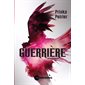 Guerrière #3 Troisième mission