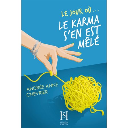 Le jour où... le karma s'en est mêlé #2