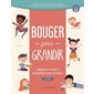 Bouger pour grandir